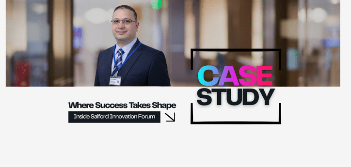 Founder Emad in a dark business suit standing in a modern office hallway. Graphic text reads “Case Study” with the tagline “Where Success Takes Shape – Inside Salford Innovation Forum