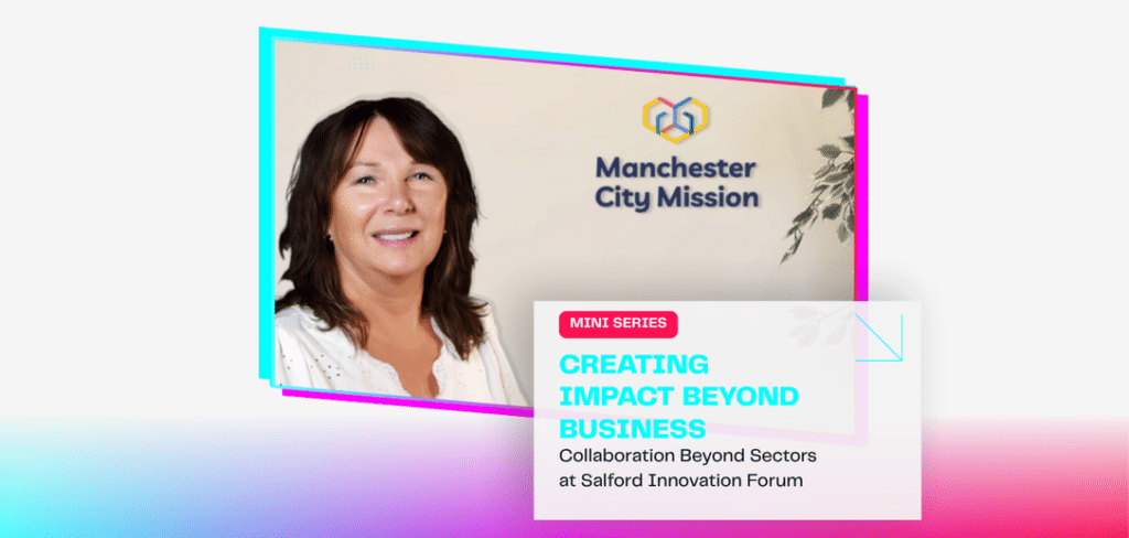 Thumbnail image of a Manchester City Mission representative featured in the ‘Creating Impact Beyond Business’ mini-series article